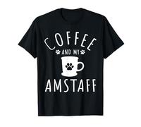Funny AmStaff Mama T Shirts Dog Lover Coffee And My AmStaff T-Shirt