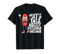 Funny and Casual Let's Talk About Buttered Sausage Hot Dog T-Shirt