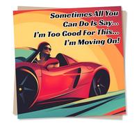 Funny and Lighthearted Divorce Card For A Loved One - Too Good For This - Time To Move On - Playful - For A Friend, Bestie, Friendship