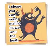 Funny and Sweet Happy Anniversary Or Just a Note Card For a Loved One - I Chose You - Your Mating Dancing Was The Best - For a Special Someone, Relative, Husband, Wife, Child, Grandchild, Other