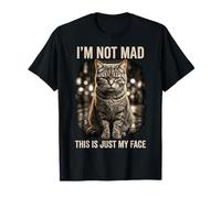 Funny Angry Cat Im Not Mad This is Just My Face T-Shirt