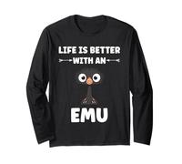 Funny Animals Emus Bird Quote Life is Better with an emu Long Sleeve T-Shirt