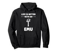 Funny animals Emus bird quote life is better with an emu Pullover Hoodie