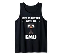 Funny Animals Emus Bird Quote Life is Better with an emu Tank Top