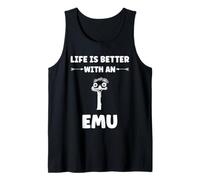 Funny Animals Emus Bird Quote Life is Better with an emu Tank Top