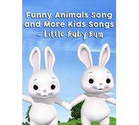 Funny Animals Song and More Kids Songs - Little Baby Bum
