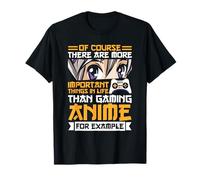 Funny Anime Manga There Are More Important Things In Life T-Shirt