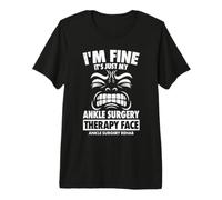 Funny Ankle Surgery Recovery Broken Foot Rehab Premium T-Shirt
