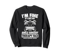 Funny Ankle surgery recovery Broken Foot rehab Sweatshirt