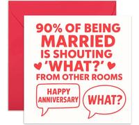 Funny Anniversary Card - '90% of Marriage is Yelling What?' - Humorous Gift for Couples Husband Wife - Blank Inside with Envelope