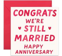 Funny Anniversary Card for Couple - 'Congrats We’re Still Married' - Hilarious Gift for Husband or Wife - Blank Inside with Envelope