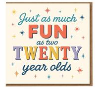 Funny Anniversary Card for Couple - Just as much FUN as two TWENTY year olds - Retro Starburst Typography