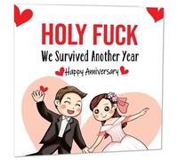 Funny Anniversary Card for Wife or Husband - Holy F*ck We Survived Another Year