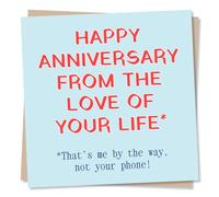 Funny Anniversary Card For Your Partner - Happy Anniversary From The Love Of Your Life - For Husband, Wife, Boyfriend, Girlfriend