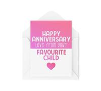Funny Anniversary Card | Love From Your Favourite Child | To Mum And Dad Daughter Son Celebration Banter Joke Sisters Brother | CBH934