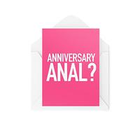 Funny Anniversary Cards | Anniversary Anal Card | For Her For Him Banter Husband Boyfriend Girlfriend Wife Jokes Celebrate Marriage | CBH975