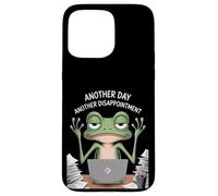 Funny Another Day Another Disappointment Frog Work Humor Case for iPhone 15 Pro Max