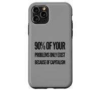 Funny Anti-Capitalism Leftist Left-Wing Progressive America Case for iPhone 11 Pro