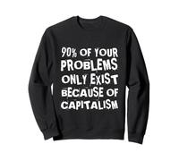 Funny Anti-Capitalism Leftist Left-Wing Progressive America Sweatshirt