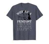 Funny Anti-Feminism Tees Retro Not A Feminist Humor Design T-Shirt, Men, Heather Blue, Medium