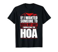 Funny Anti Home Owners Association HOA Hater Value Graphic T-Shirt