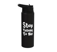 Funny Antisocial Depressed Fun Text Please Don't Talk to Me Stainless Steel Insulated Water Bottle