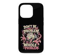Funny Antisocial Possum Don't Be A Part Of The Problem Whole Case for iPhone 13 Pro