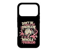 Funny Antisocial Possum Don't Be A Part Of The Problem Whole Case for iPhone 17 Pro