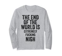 Funny apocalypse no war protest dystopian end is nigh peace Long Sleeve T-Shirt