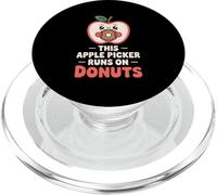 Funny Apple Picker Runs On Donuts Apple Orchard Fall Humor PopSockets PopGrip for MagSafe