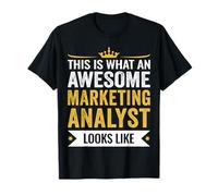 Funny Appreciation This is an Awesome Marketing Analyst T-Shirt