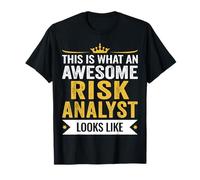 Funny Appreciation This is an Awesome Risk Analyst T-Shirt