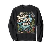 Funny Aquarium Water Change Algae Fish Tank Keeper Sweatshirt