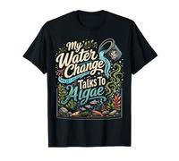 Funny Aquarium Water Change Algae Fish Tank Keeper T-Shirt