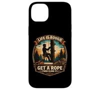 Funny Arborist Life Is Rough Get A Rope Then Climb It Tree Case for iPhone 14 Plus