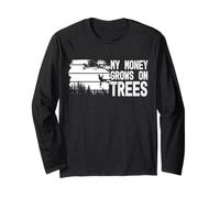 Funny Arborist My Money Grows On Trees Tree Surgeon Humor Long Sleeve T-Shirt