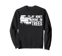 Funny Arborist My Money Grows On Trees Tree Surgeon Humor Sweatshirt