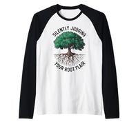Funny Arborist Tree Lover Silently Judging Your Root Flair Raglan Baseball Tee