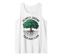 Funny Arborist Tree Lover Silently Judging Your Root Flair Tank Top