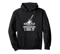 Funny Archaeologist Digging Excavation History Pullover Hoodie