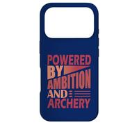 Funny Archer Hunting Humor Powered by ambition and Archery Case for iPhone 17 Pro