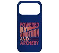 Funny Archer Hunting Humor Powered by ambition and Archery Case for iPhone 17 Pro Max