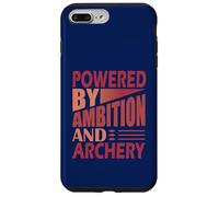 Funny Archer Hunting Humor Powered by ambition and Archery Case for iPhone 7 Plus/8 Plus