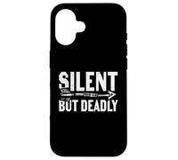 Funny Archery Quote - Silent But Deadly Case for iPhone 16