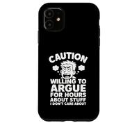 Funny Arguing Debating Joke Sarcasm Dad Fathers Day Uncle Case for iPhone 11