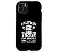 Funny Arguing Debating Joke Sarcasm Dad Fathers Day Uncle Case for iPhone 11 Pro