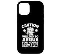 Funny Arguing Debating Joke Sarcasm Dad Fathers Day Uncle Case for iPhone 12/12 Pro