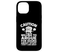 Funny Arguing Debating Joke Sarcasm Dad Fathers Day Uncle Case for iPhone 14