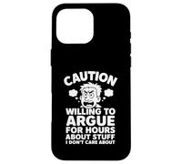 Funny Arguing Debating Joke Sarcasm Dad Fathers Day Uncle Case for iPhone 16 Pro Max