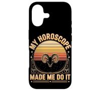 Funny Aries My Horoscope Made Me Do It Zodiac Case for iPhone 17